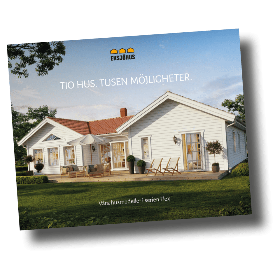 Bygga hus är tryggare med Eksjöhus Flex